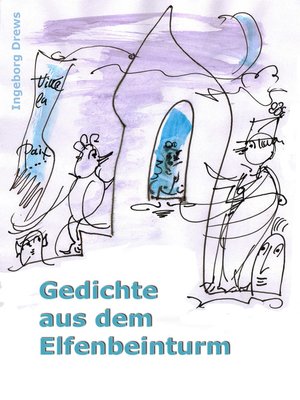 cover image of Gedichte aus dem Elfenbeinturm